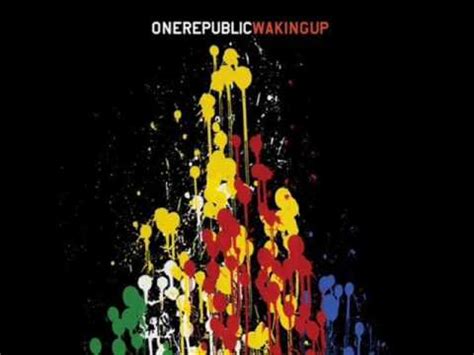 Lets paint the picture of the perfect place, they got it better than what therefore, with all these right connections and decisions, you get what you want, which is often money, which you can use to get anything you want. OneRepublic - All The Right Moves (Album: Waking up - 2009 ...