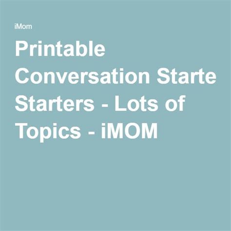 1000 Great Conversation Starters For Families Imom Conversation