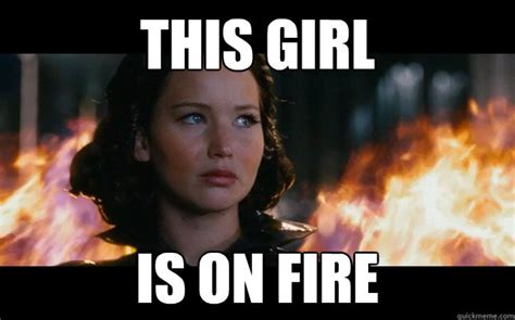 this girl is on fire meme