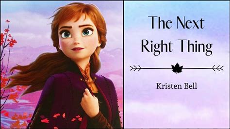 Do you like this video? The Next Right Thing - Kristen Bell | "Frozen 2" | (Lyrics ...
