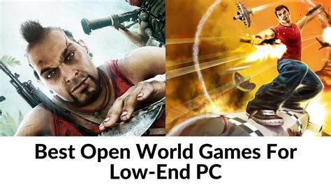 10 Best Open World Games For Low End Pc Updated 2020