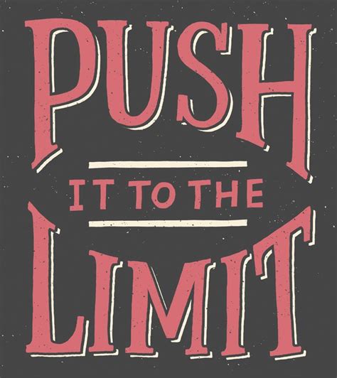 Pushed To My Limit Quotes Quotesgram