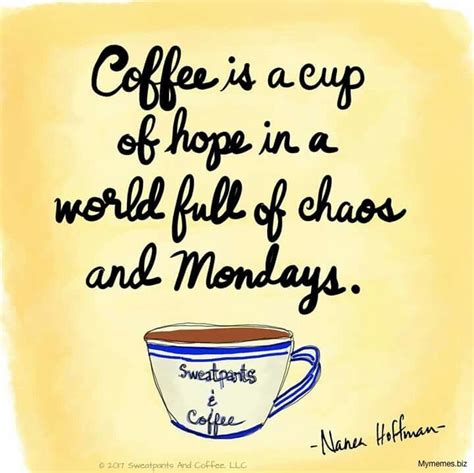 Monday Coffee Meme Coffee Quotes Monday Coffee Coffee Meme