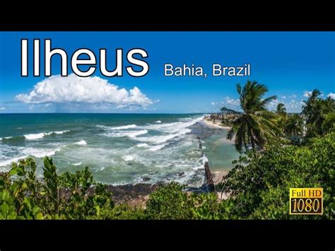 Ilhéus Bahia Brazil Secret World