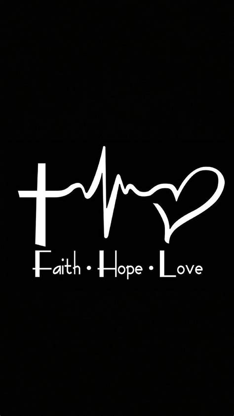 Faith Hope Love Hd Phone Wallpaper Pxfuel