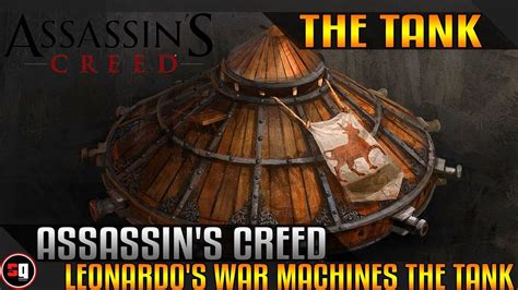 Assassin S Creed Brotherhood Leonardo S War Machines The Tank Part