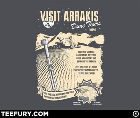 Arrakis Dune Tours Shirt From Teefury Dune Dune Quotes Dune Art