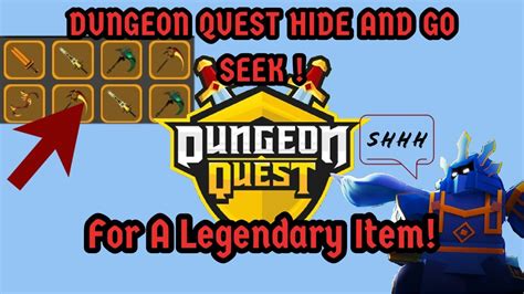 Dungeon Quest Hide And Go Seek Game For A Legendary Weapon Youtube