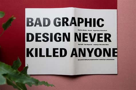 Bad Graphic Design Never Killed Anyone Fonts In Use