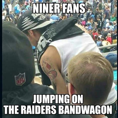 Pin By Silver And Black Attack Is Back On Raiders 49er Memes Football