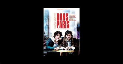 Revoir Paris Film Date De Sortie - Dans Paris (2006), un film de Christophe Honoré | Premiere.fr | news