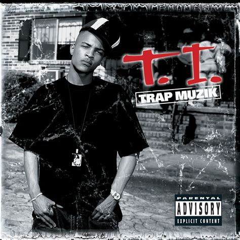 [t I ] Trap Muzik With Images Music Albums Hip Hop Music Rap Albums