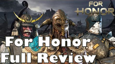 For Honor Real Review Factions Story Campaign And More Youtube