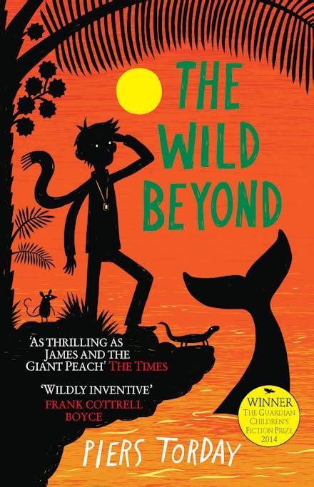 The Last Wild Trilogy The Wild Beyond Book 3 By Piers Torday Books Hachette Australia