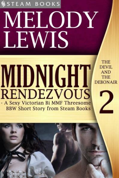 Midnight Rendezvous A Sexy Victorian Bi Mmf Threesome Bbw Short Story From Steam Books By