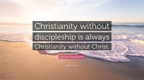 Quote On Discipleship Quotes From The Cost Of Discipleship By