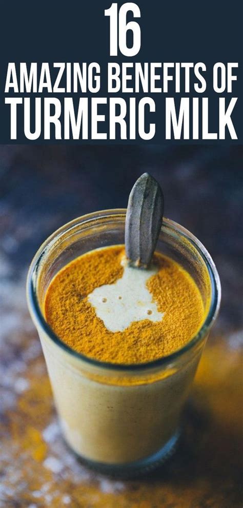 16 Amazing Benefits And Uses Of Turmeric Milk Turmeric Milk Benefits Turmeric Benefits Milk