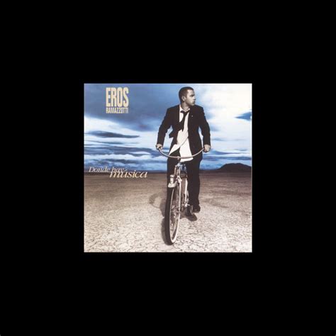 Donde Hay M Sica Album By Eros Ramazzotti Apple Music