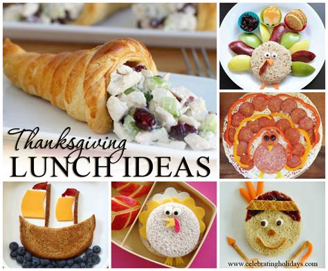 Thanksgiving Lunch Ideas And Recipes Celebrating Holidays