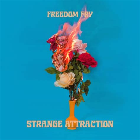 Stream Freedom Fry Strange Attraction By Freedomfry Listen Online