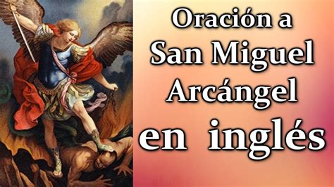 Oracion A San Miguel Arcangel En Inglés Youtube
