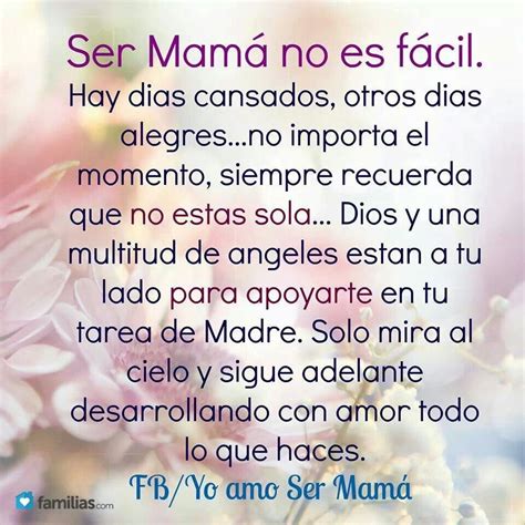 Pin De K En Spanish Feliz Dia Madres Frases Pensamientos Para Mamá