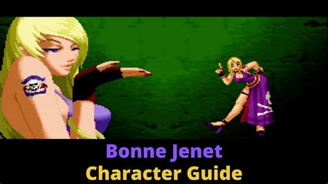 Bonne Jenet Character Guide Garou Mark Of The Wolves Youtube