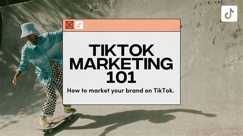 Tiktok Marketing 101 How To Market Your Brand On Tiktok
