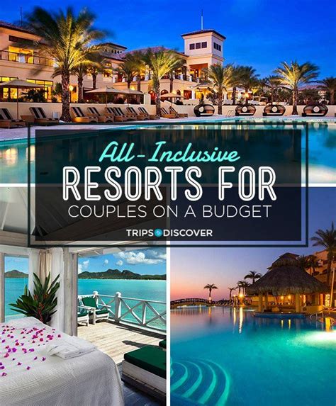 17 All Inclusive Resorts For Couples On A Budget Inclusive Resorts Romantic Vacations All
