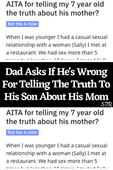 Dad Asks If He S Wrong For Telling The Truth To His Son About His Mom Artofit