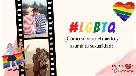 Somos Gays ¿cómo Superar El Miedo Y Asumir Tu Sexualidad Vivo En Instagram Lgbtq Youtube
