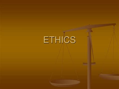 PPT ETHICS PowerPoint Presentation Free Download ID