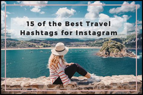 15 Best Travel Hashtags For Instagram Helene In Between