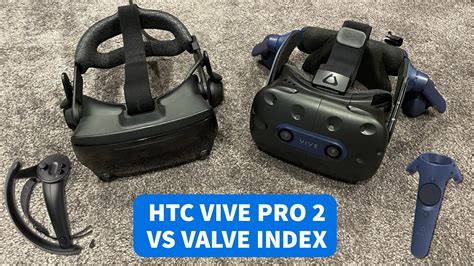 HTC Vive Pro Vs Valve Index Hands On VR Headset Comparison YouTube