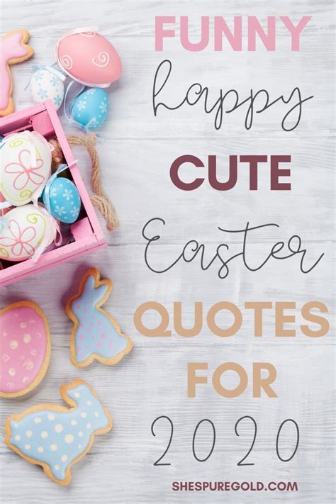 Funny Happy Cute And Inspirational Easter Quotes For 2020 Happy