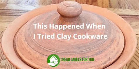 For over 12,000 years clay pots and cookware have been used across cultures and geographies for roasting, baking, steaming, and braising. Clay Cookware: How Healthy Is It? | I Read Labels For You