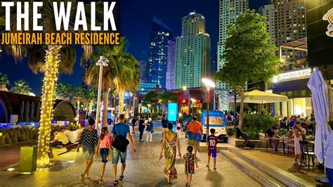 The Walk At Jumeirah Beach Residence Complete Night Walk Dubai