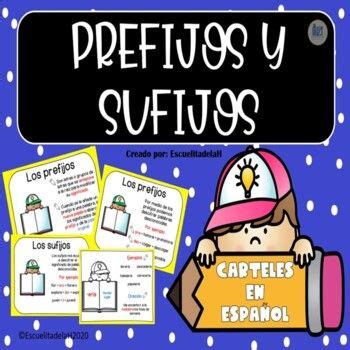 Los Prefijos y Sufijos En Español Spanish Prefixes and Suffixes