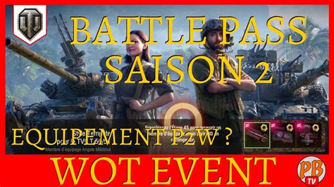 Wot Fr Battle Pass Saison 2 Equipement De Prime P2w World Of