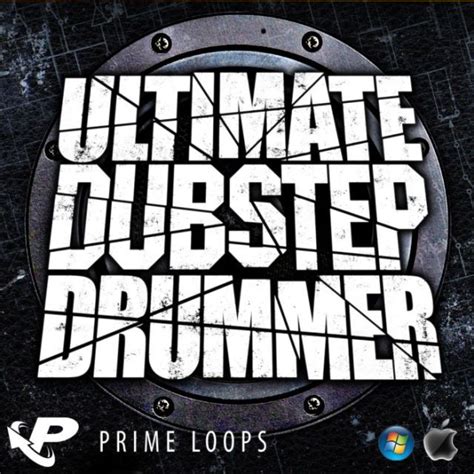 Ultimate Dubstep Drummer From Prime Loops Drum Patterns Sample Packs