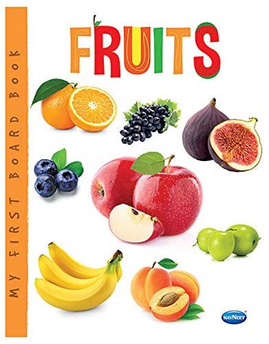 Navneet My First Board Book Series Fruits By Unknown Author Goodreads