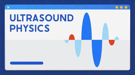 Physical Principles Of Ultrasound Part I Youtube