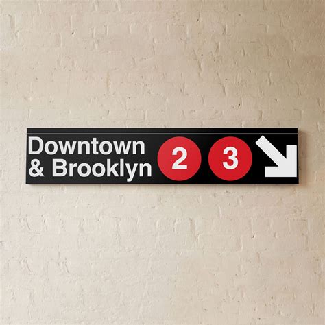 Downtown And Brooklyn Sign 23 200 Found All Throughout Nyc Your