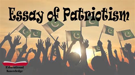 Essay Of Patriotism Essay Of Patriotism In Pakistan Patriotism