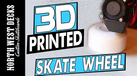 3d Printing A Skateboard Wheel Youtube