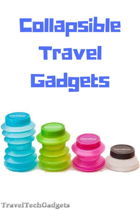 12 Collapsible Travel Gadgets Save Space And Sanity Travel Tech Gadgets