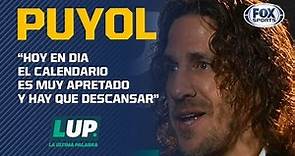 Carles Puyol destacó a Rafa Márquez y defendió las rotaciones