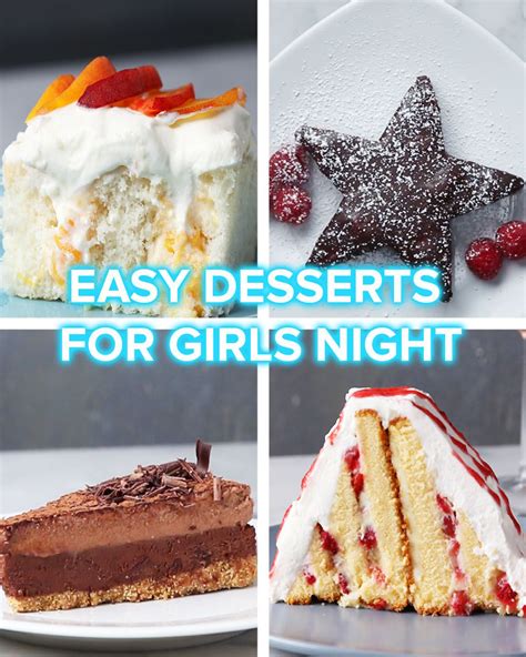 easy desserts for girls night recipes easy desserts yummy desserts easy dessert recipes easy