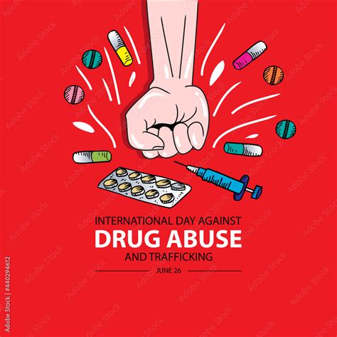 International Day Against Drug Abuse And Illicit Trafficking Graphics Substance Abuse Poster