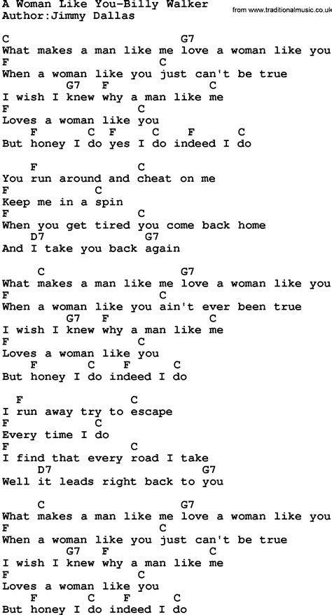 Read woman like me from the story lyrics by itsmyseason ( ) with 664 reads. Country Music:A Woman Like You-Billy Walker Lyrics and Chords